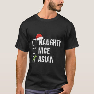 Naughty Nice Asian Asia Santa Hat Christmas Gift  T-Shirt