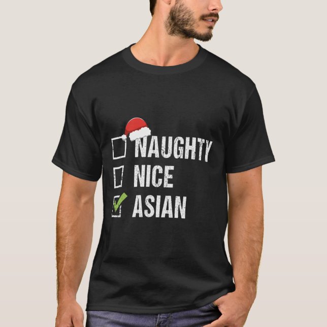Naughty Nice Asian Asia Santa Hat Christmas Gift  T-Shirt (Front)