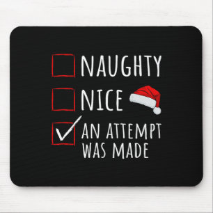 Naughty Nice Attempt Was Made Christmas List Kids Mouse Pad