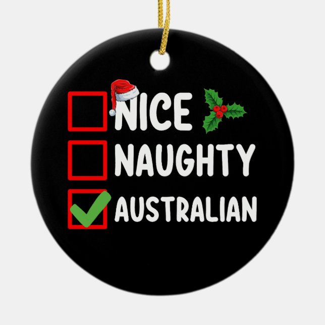 Naughty Nice Australian Christmas List Holiday Ceramic Ornament (Front)