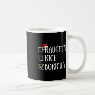 Naughty Nice Boricua Funny Puerto Rico Santa Hat C Coffee Mug