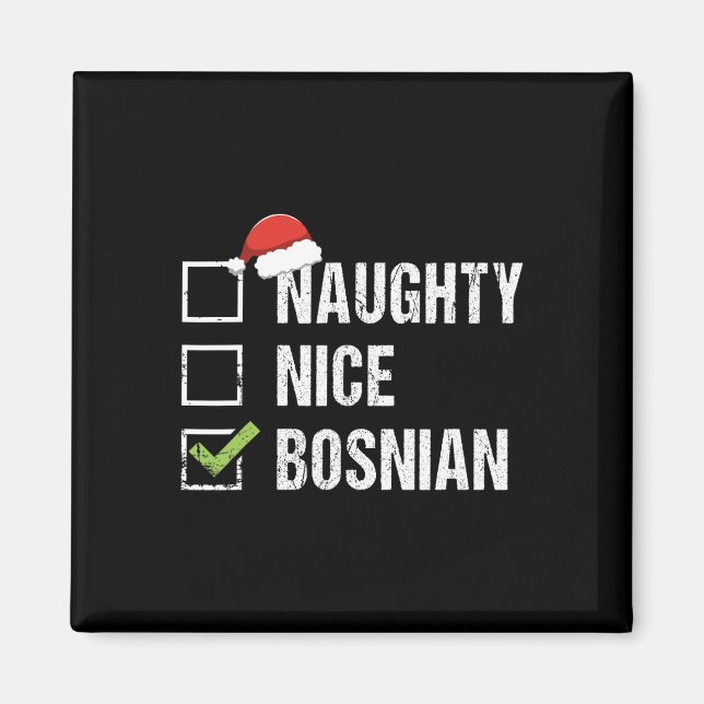 Naughty Nice Bosnian Santa Hat Christmas Gift 1  Magnet (Front)