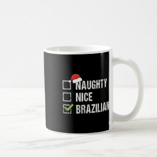 Naughty Nice Brazilian Brazil Santa Hat Christmas  Coffee Mug