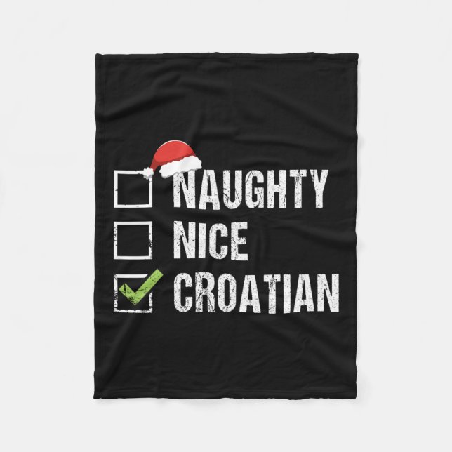 Naughty Nice Croatian Croatia Santa Christmas Gift Fleece Blanket (Front)