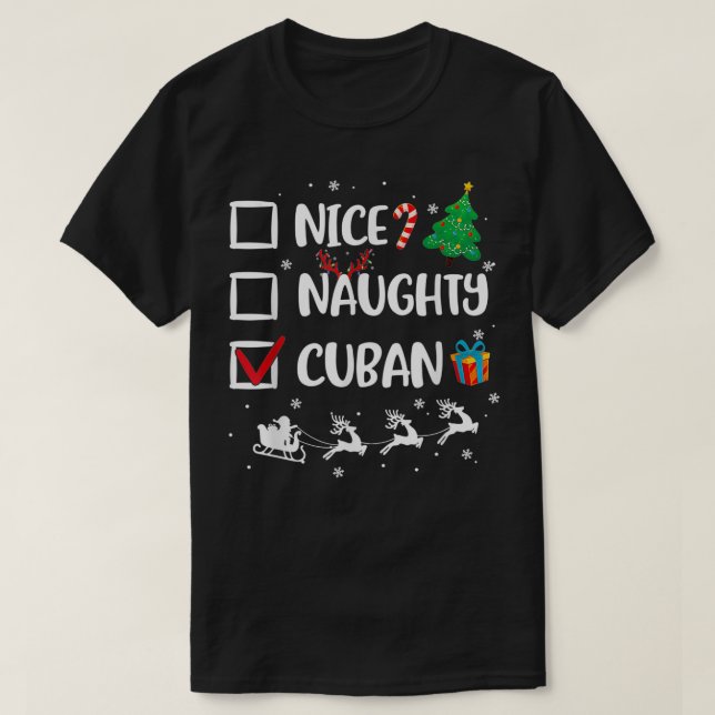 Naughty Nice Cuban Christmas Funny Santa Hat Xmas  T-Shirt (Design Front)