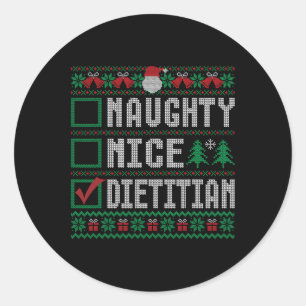 Naughty Nice Dietician Christmas List Holiday Seas Classic Round Sticker