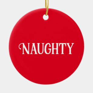 Naughty Nice Double Sided  Ceramic Ornament