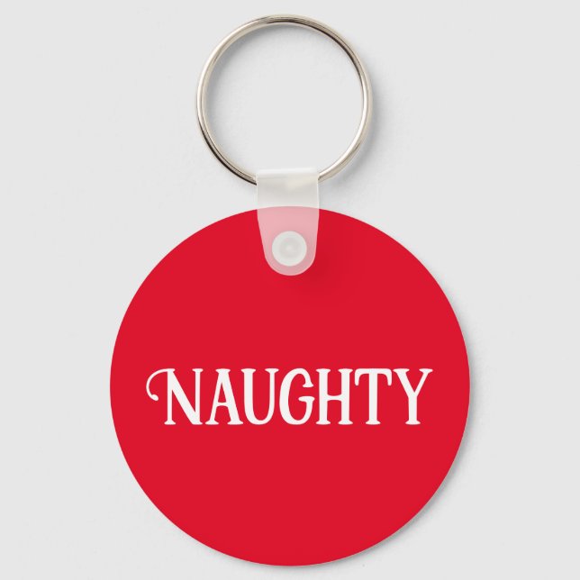 Naughty Nice Double Sided  Key Ring (Front)