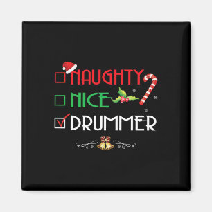 Naughty Nice Drummer Group Matching Christmas Gift Magnet
