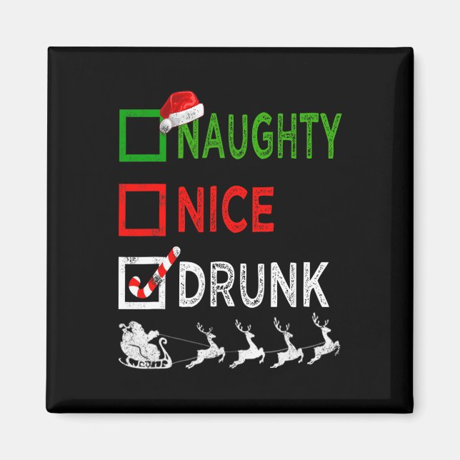 Naughty Nice Drunk Christmas Pyjamas Funny Santa H Magnet (Front)