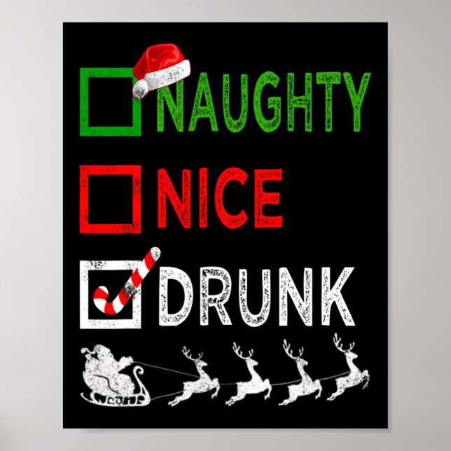 Naughty Nice Drunk Christmas Pyjamas Funny Santa H Poster (Front)