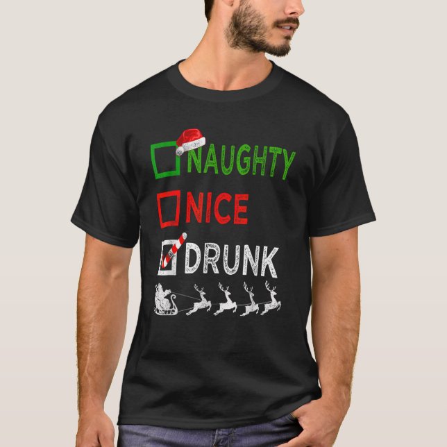 Naughty Nice Drunk Christmas Pyjamas Funny Santa H T-Shirt (Front)
