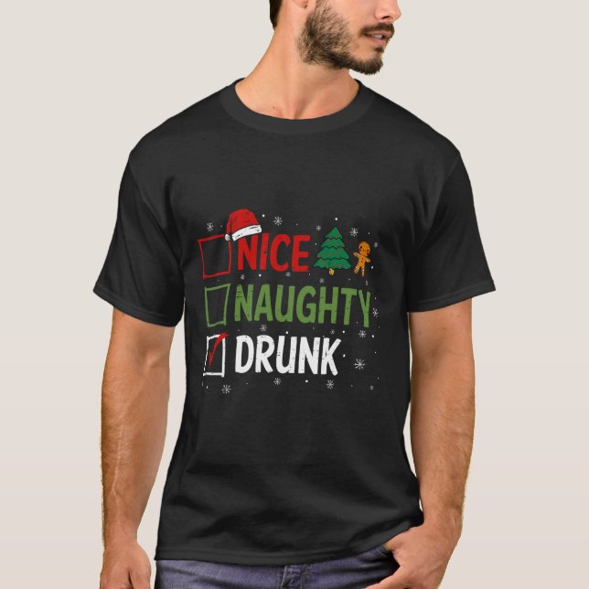 Naughty Nice Drunk Christmas Pyjamas Funny Santa H T-Shirt (Front)
