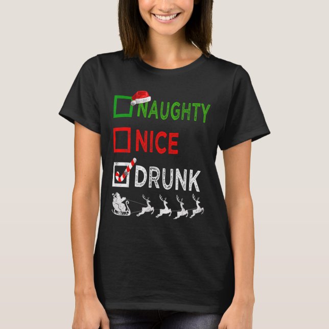 Naughty Nice Drunk Christmas Pyjamas Funny Santa H T-Shirt (Front)