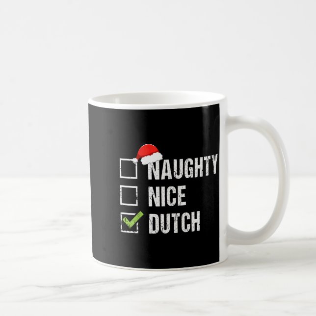 Naughty Nice Dutch Shirt Netherlands Santa Christm Coffee Mug (Right)