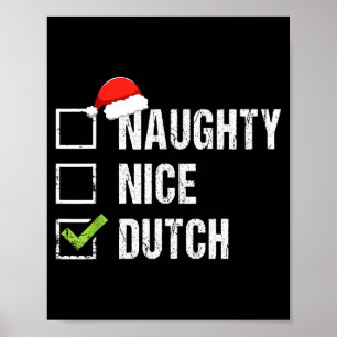 Naughty Nice Dutch Shirt Netherlands Santa Christm Poster