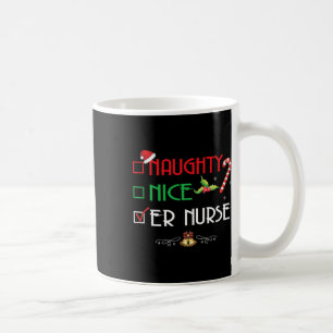 Naughty Nice Er Nurse Group Matching Christmas Xma Coffee Mug