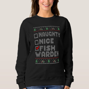 Naughty Nice Fish Warden Matching Christmas Group Sweatshirt