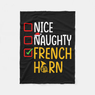 Naughty Nice French Horn - Marching Band Musician Fleece Blanket