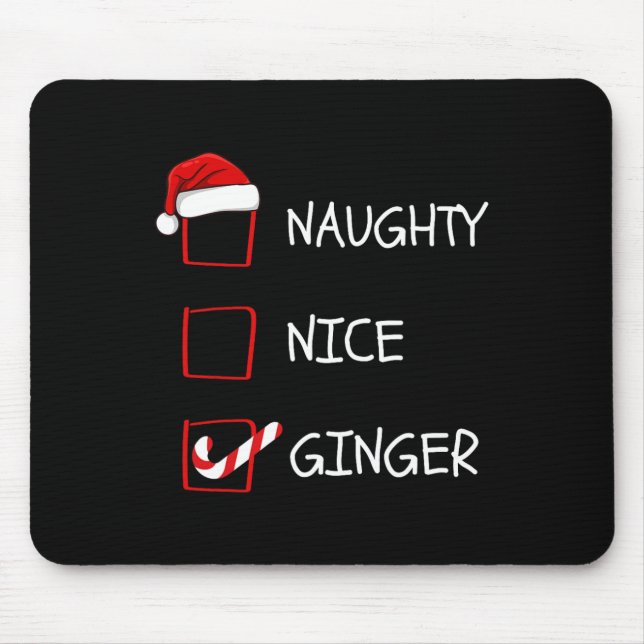 Naughty Nice Ginger Christmas List  Mouse Pad (Front)