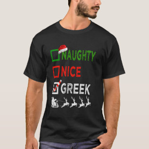 Naughty Nice Greek Christmas Pyjamas Funny Santa H T-Shirt