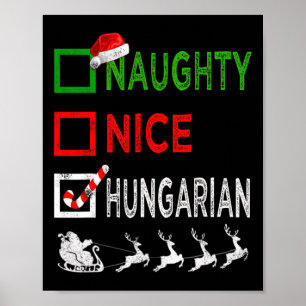 Naughty Nice Hungarian Christmas Pyjamas Funny San Poster