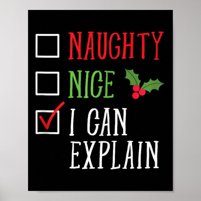 Naughty Nice I Can Explain Funny Christmas List  Poster (Front)