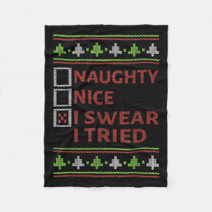 Naughty Nice I Swear I Tried Christmas Kids Women Fleece Blanket