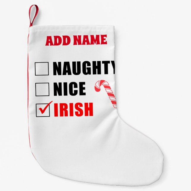 Naughty Nice Irish Personalised Small Christmas Stocking (Front)