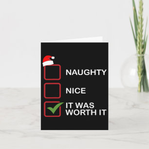 Naughty Nice It Was Worth It Funny Christmas List Card