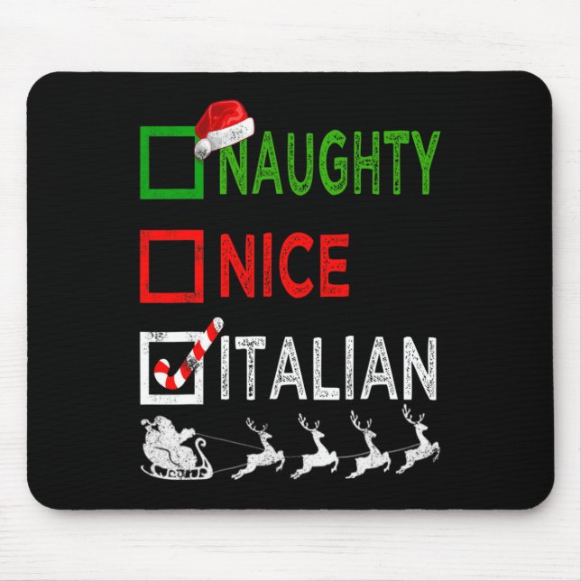 Naughty Nice Italian Christmas Pyjamas Funny Santa Mouse Pad (Front)