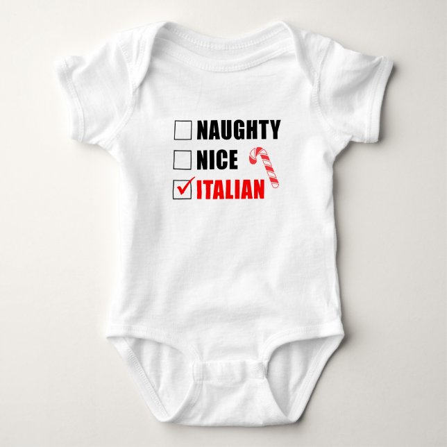 Naughty Nice Italian Santa List Baby Bodysuit (Front)