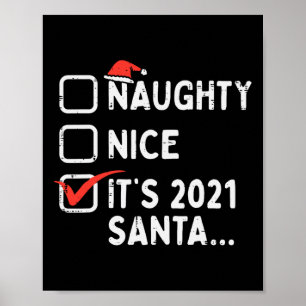 Naughty Nice Its 2021 Santa Funny Quarantine Xmas  Poster