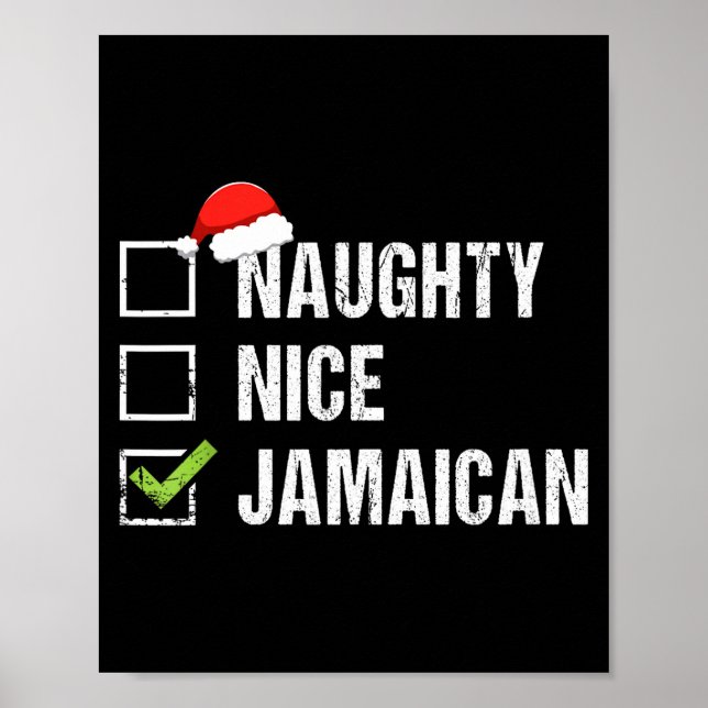 Naughty Nice Jamaican Shirt Santa Hat Christmas Gi Poster (Front)
