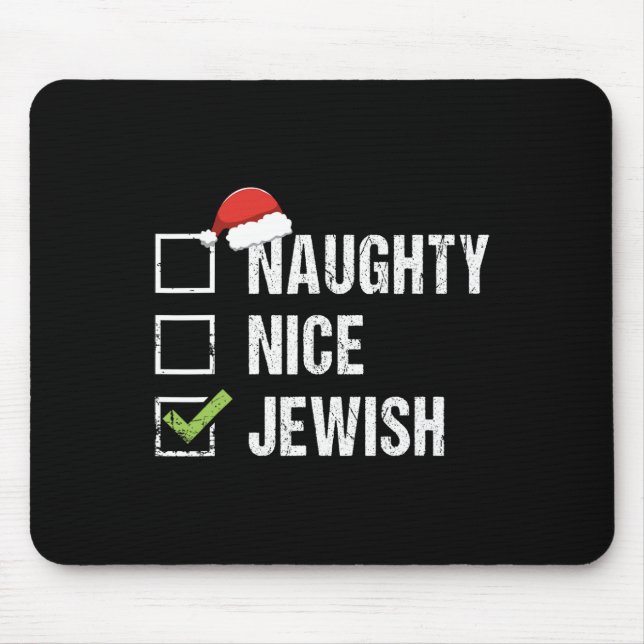 Naughty Nice Jewish Santa Jew Christmas Gift Hanuk Mouse Pad (Front)
