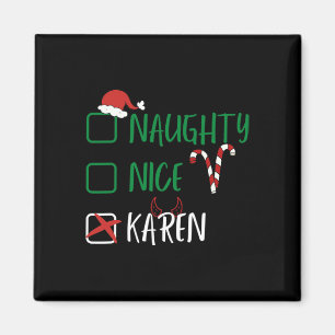 Naughty Nice Karen Christmas Funny Santa List With Magnet
