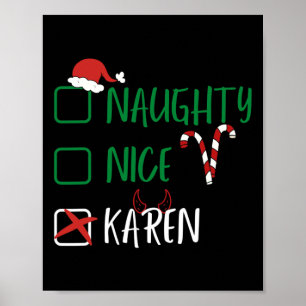 Naughty Nice Karen Christmas Funny Santa List With Poster