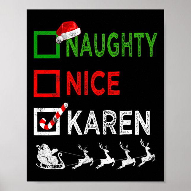 Naughty Nice Karen Christmas Pyjamas Funny Santa H Poster (Front)