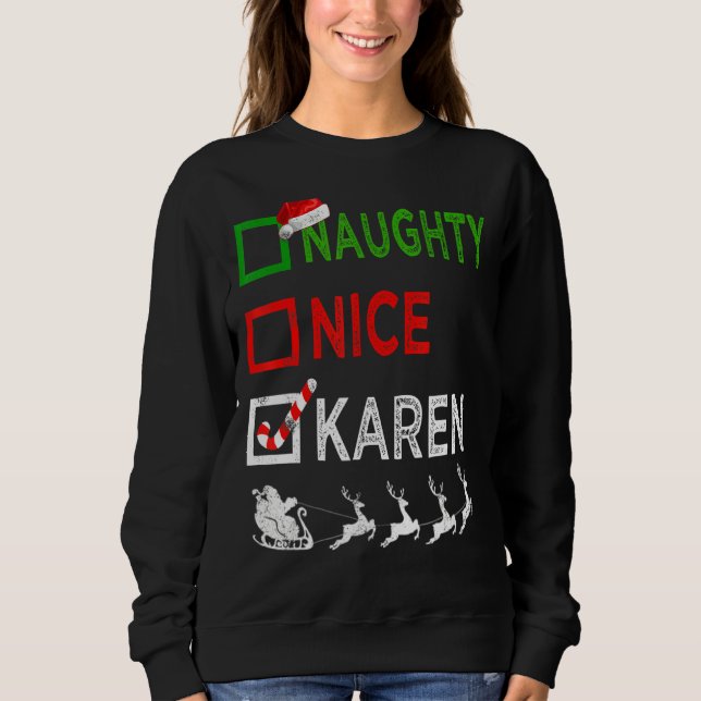Naughty Nice Karen Christmas Pyjamas Santa Hat Xma Sweatshirt (Front)