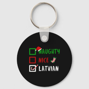 Naughty Nice Latvian Funny Latvia Christmas Santa  Key Ring