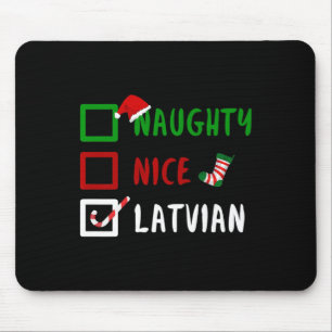 Naughty Nice Latvian Funny Latvia Christmas Santa Mouse Pad