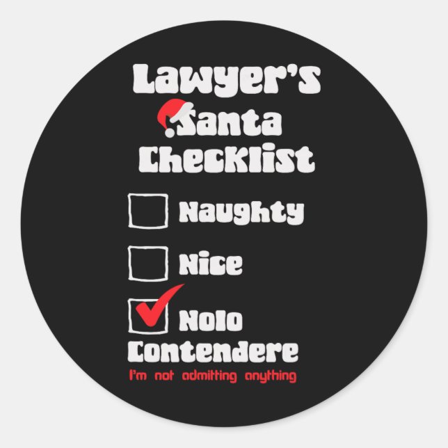 Naughty Nice Lawyer Christmas Checklist Ugly Sweat Classic Round Sticker (Front)