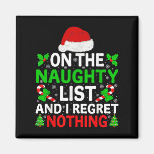 Naughty Nice List And I Regret Nothing Funny Chris Magnet