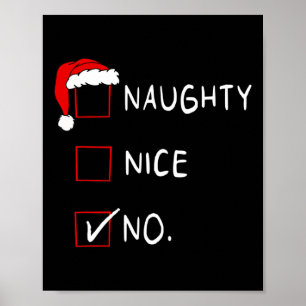 Naughty Nice List No Funny Xmas Men Women Christma Poster