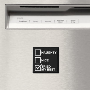 Naughty Nice List Tried My Best Santa Funny Xmas Magnet