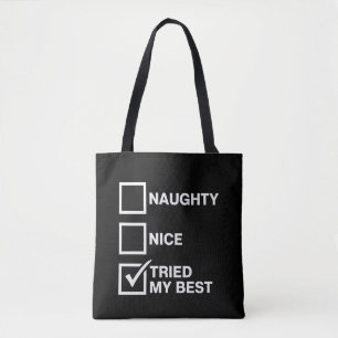 Naughty Nice List Tried My Best Santa Funny Xmas Tote Bag