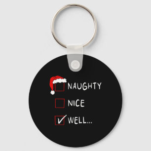 Naughty Nice List Well Funny Xmas Men Women Christ Key Ring