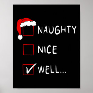 Naughty Nice List Well Funny Xmas Men Women Christ Poster