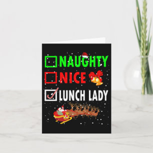 Naughty Nice Lunch Lady Funny Christmas Santa Lunc Card