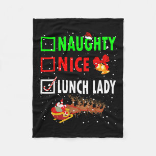 Naughty Nice Lunch Lady Funny Christmas Santa Lunc Fleece Blanket